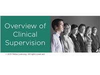 Clinical Supervision: An Overview