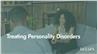 Treating Personality Disorders